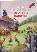 Bild von Geser, Celine: Mein Wimmelbuch Tiere der Schweiz