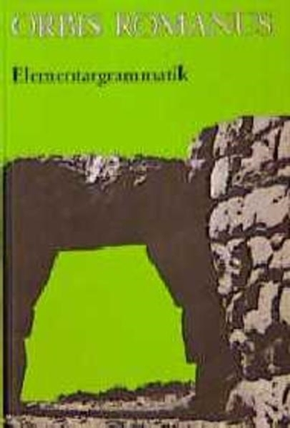 Bild von Schmeken, Heinrich (Hrsg.): Orbis Romanus. Lateinische Elementargrammatik