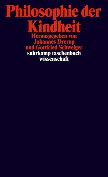 Bild von Drerup, Johannes (Hrsg.): Philosophie der Kindheit