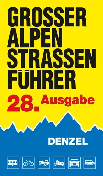Bild von Denzel, Harald: Großer Alpenstraßenführer, 28. Ausgabe