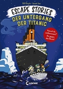Bild von Doyle, Bill: Escape Stories - Der Untergang der Titanic