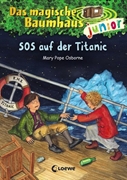 Bild von Pope Osborne, Mary: Das magische Baumhaus junior (Band 20) - SOS auf der Titanic
