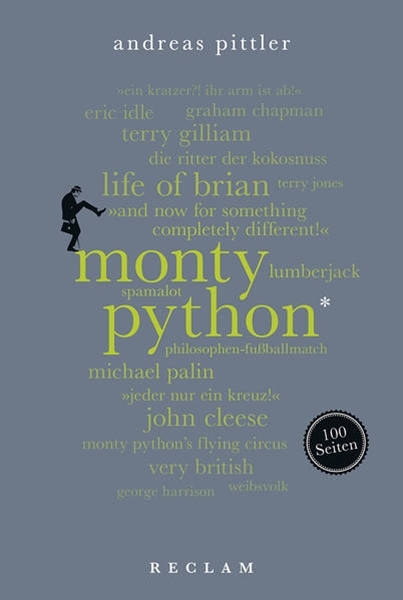 Bild von Pittler, Andreas: Monty Python. 100 Seiten