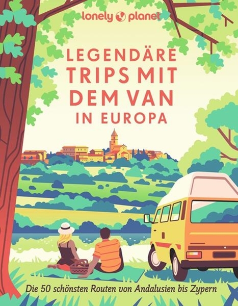 Bild von Stadler, Christian (Übers.): Lonely Planet Bildband Legendäre Trips mit dem Van in Europa