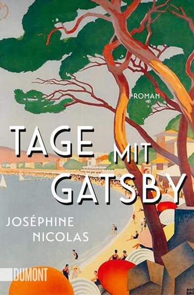 Bild von Nicolas, Joséphine: Tage mit Gatsby