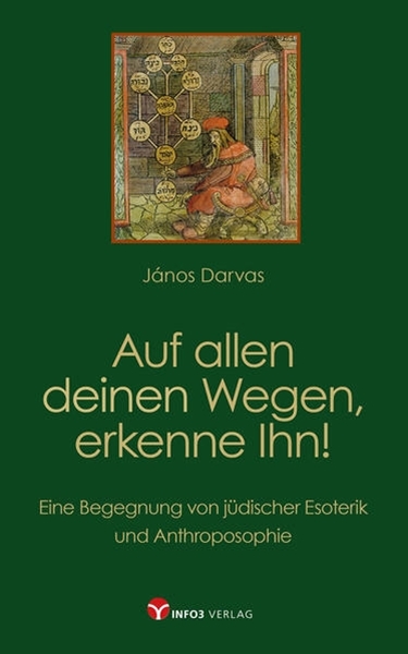 Bild von Darvas, János: Auf allen deinen Wegen, erkenne Ihn!