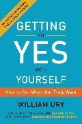 Bild von Ury, William: Getting to Yes with Yourself