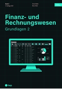 Cover-Bild zu Keller, Ernst: Finanz- und Rechnungswesen - Grundlagen 2 (Print inkl. digitaler Ausgabe)