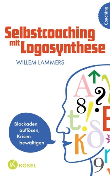 Bild von Lammers, Willem: Selbstcoaching mit Logosynthese