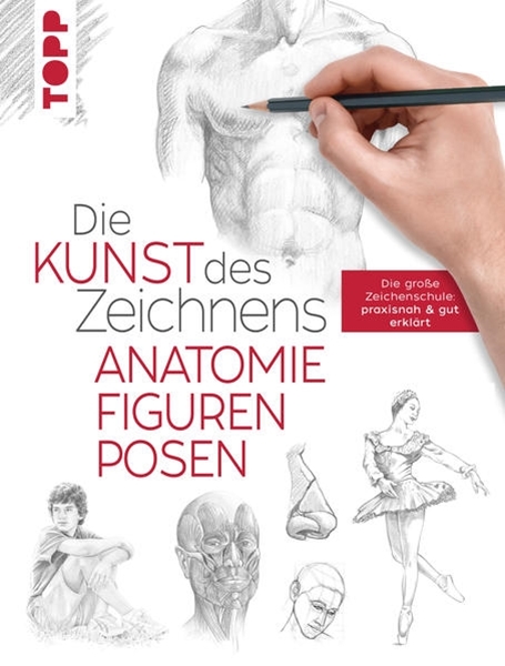 Bild von frechverlag: Die Kunst des Zeichnens - Anatomie, Figuren, Posen