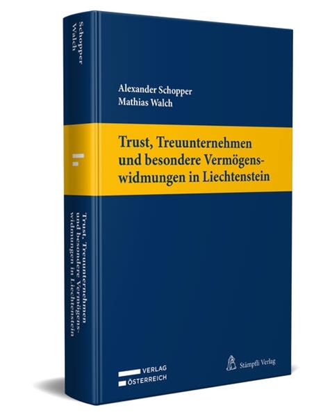 Bild von Schopper, Alexander: Trust, Treuunternehmen und besondere Vermögenswidmungen in Liechtenstein