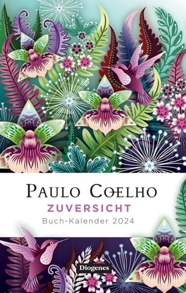 Bild von Coelho, Paulo: Zuversicht - Buch-Kalender 2024