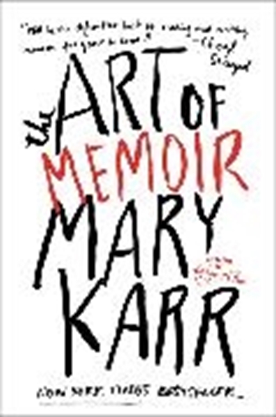 Bild von Karr, Mary: The Art of Memoir