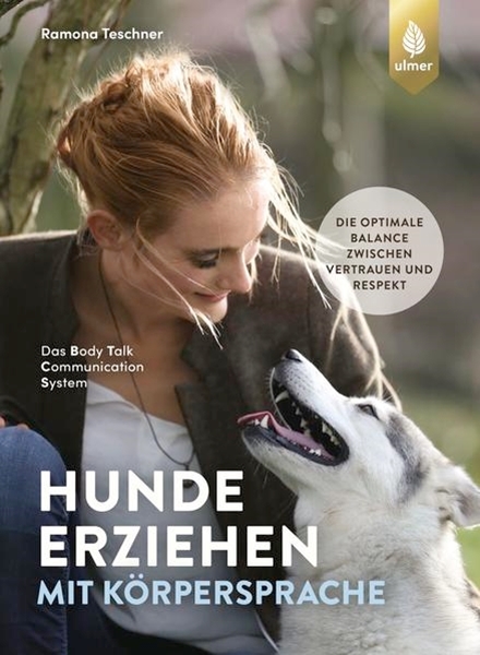 Bild von Teschner, Ramona: Hunde erziehen mit Körpersprache