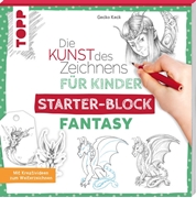 Bild von Keck, Gecko: Die Kunst des Zeichnens für Kinder Starter-Block - Fantasy