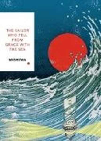 Bild von Mishima, Yukio: The Sailor Who Fell from Grace With the Sea (Vintage Classics Japanese Series)