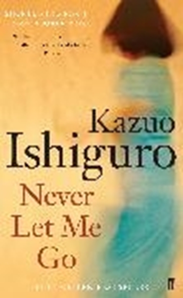 Bild von Ishiguro, Kazuo: Never Let Me Go