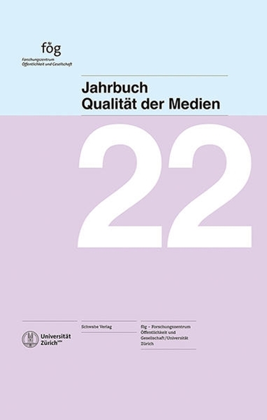 Bild von fög - Forschungsinstitut Öffentlichkeit und Gesellschaft (Hrsg.): Jahrbuch Qualität der Medien 2022