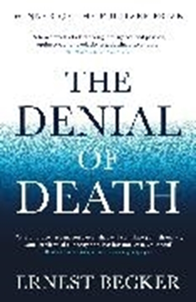 Bild von Becker, Ernest: The Denial of Death