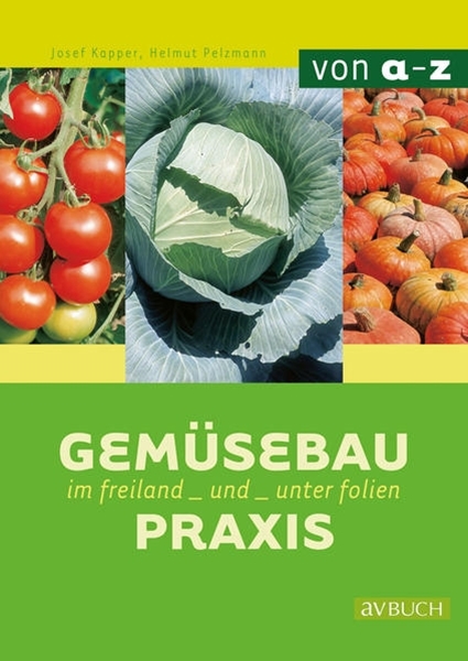 Bild von Pelzmann, Helmut: Gemüsebaupraxis