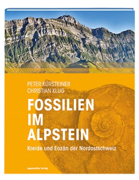 Bild von Kürsteiner, Peter: Fossilien im Alpstein