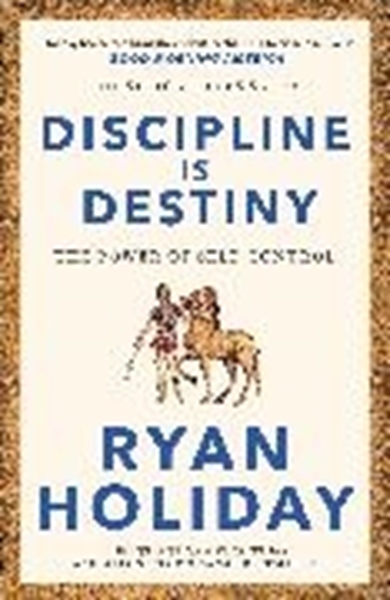Bild von Holiday, Ryan: Discipline Is Destiny