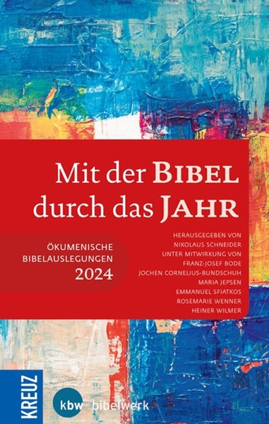 Bild von Schneider, Nikolaus (Hrsg.): Mit der Bibel durch das Jahr 2024