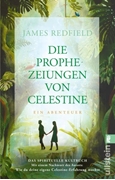 Bild von Redfield, James: Die Prophezeiungen von Celestine (Die Prophezeiungen von Celestine 1)