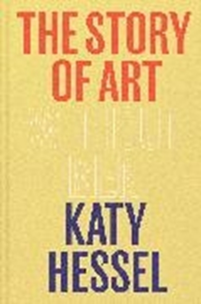 Bild von Hessel, Katy: The Story of Art without Men