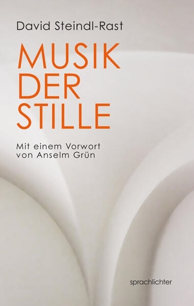 Bild von Steindl-Rast, David: Musik der Stille