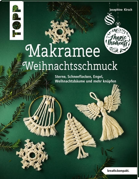 Bild von Kirsch, Josephine: Makramee-Weihnachtsschmuck (kreativ.kompakt)