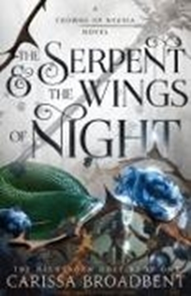 Bild von Broadbent, Carissa: The Serpent & the Wings of Night