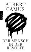 Cover-Bild zu Camus, Albert: Der Mensch in der Revolte