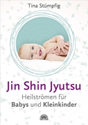 Bild von Stümpfig, Tina: Jin Shin Jyutsu - Heilströmen für Babys und Kleinkinder