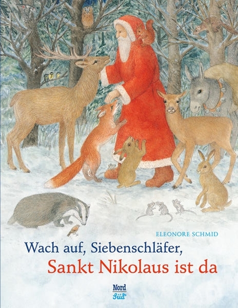 Bild von Schmid, Eleonore: Wach auf, Siebenschläfer, Sankt Nikolaus ist da