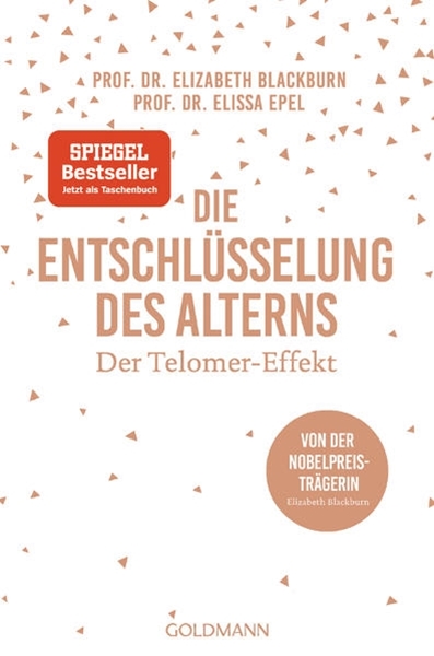 Bild von Blackburn, Elizabeth: Die Entschlüsselung des Alterns