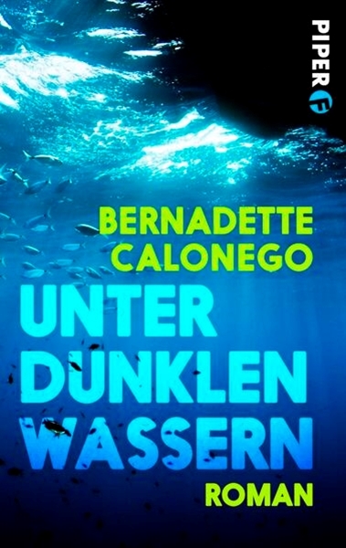 Bild von Calonego, Bernadette: Unter dunklen Wassern