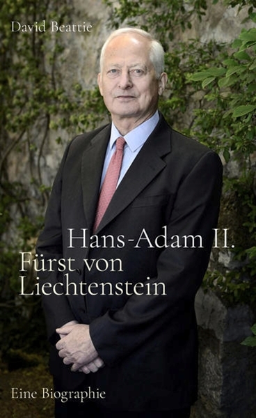 Bild von Beattie, David: Hans-Adam II. Fürst von Liechtenstein - Eine Biografie