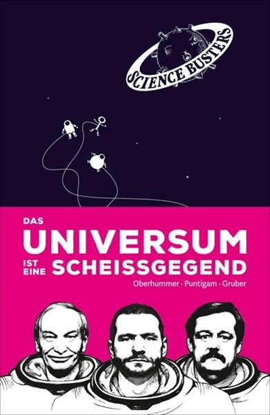 Bild von Oberhummer, Heinz: Das Universum ist eine Scheißgegend