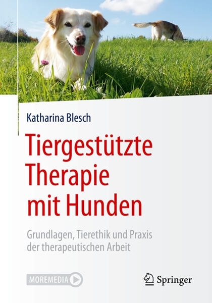 Bild von Blesch, Katharina: Tiergestützte Therapie mit Hunden