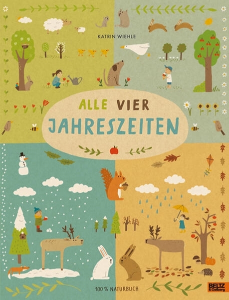 Bild von Wiehle, Katrin: Alle vier Jahreszeiten - 100% Naturbuch
