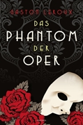 Bild von Leroux, Gaston: Das Phantom der Oper. Roman