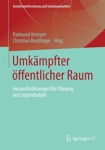 Bild von Reutlinger, Christian (Hrsg.): Umkämpfter öffentlicher Raum