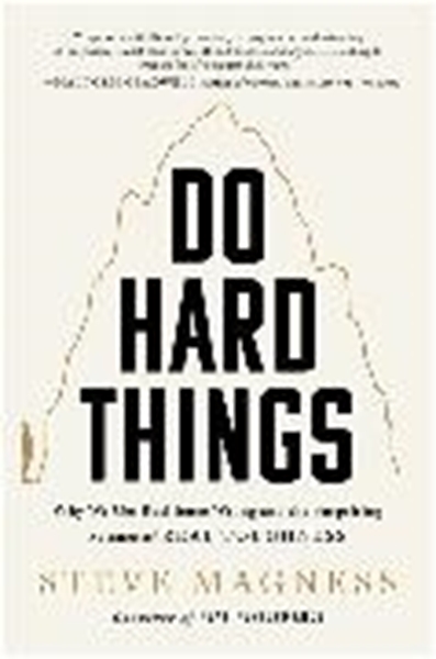 Bild von Magness, Steve: Do Hard Things