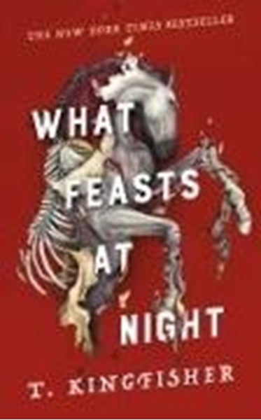 Bild von Kingfisher, T.: What Feasts at Night