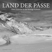 Bild von von Tscharner, Richard (Hrsg.): Land der Pässe
