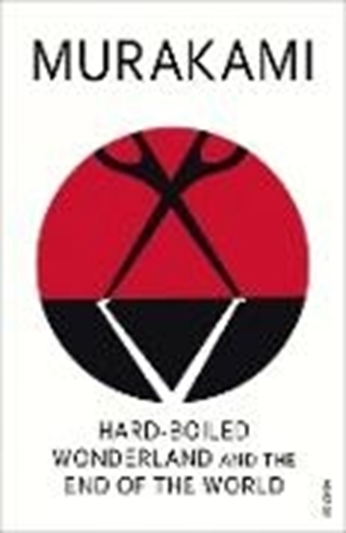 Bild von Murakami, Haruki: Hard-boiled Wonderland and the End of the World