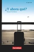 Bild von Vila Baleato, Manuel: A_tope.com, Spanisch Spätbeginner - Ausgabe 2010, ¿Y ahora qué?, Lektüre für Anfängerinnen und Anfänger