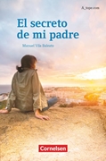 Bild von Vila Baleato, Manuel: A_tope.com, Spanisch Spätbeginner - Ausgabe 2010, El secreto de mi padre, Lektüre für Fortgeschrittene