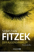 Bild von Fitzek, Sebastian: Der Augensammler